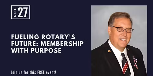 August 27: Guest Speaker Paul Friedlander \u2013 Membership Growth & Community Leadership