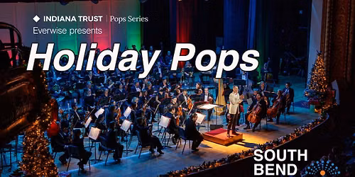 South Bend Symphony Orchestra: Holiday Pops