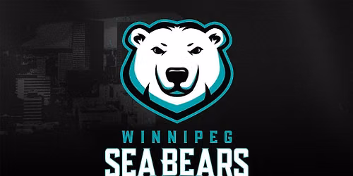 Winnipeg Sea Bears - Playoff Home Game 3