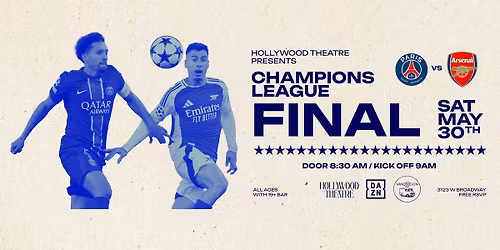 Champions League Final - PSG vs Arsenal - Free RSVP Watch Party