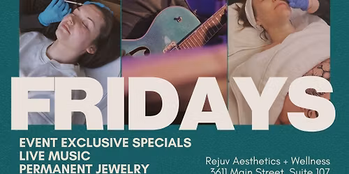 Final Fridays in Midtown: REJUV Aesthetics + Wellness