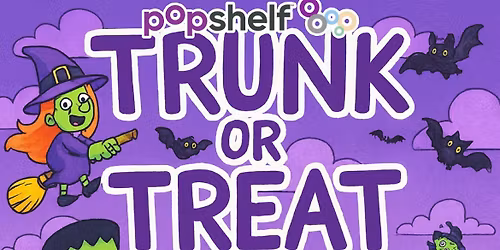 2nd Annual pOpshelf Trunk or Treat