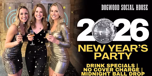 New Year's Party At Dogwood Social House
