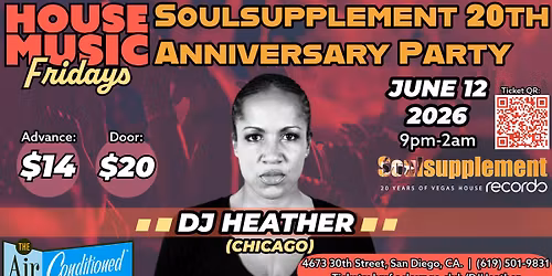 House Music Fridays: DJ Heather (Chicago) - Soulsupplement 20th Anniversary Party