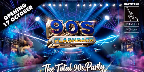 90s FLASHBACK @ MENLYN BARNYARD