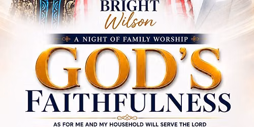 God\u2019s faithfulness (A night of family worship
