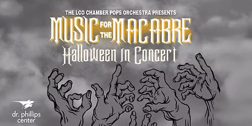 LCO Presents: Music for the Macabre - Halloween in Concert LIVE