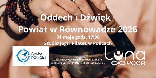 Oddech i d\u017awi\u0119k - Powiat w r\u00f3wnowadze