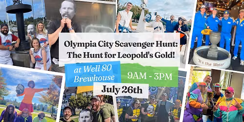 OLYMPIA CITY SCAVENGER HUNT - THE HUNT FOR LEOPOLD's GOLD