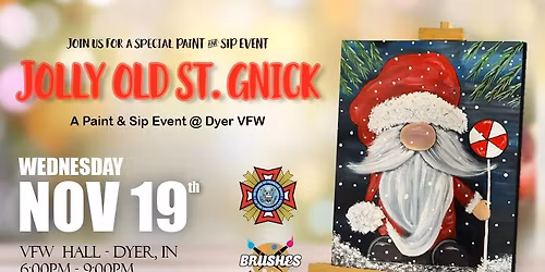 Jolly Old St. Gnick Paint and Sip at Dyer Memorial VFW