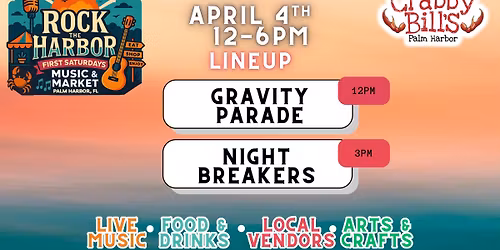 \ud83e\udd80\ud83c\udfb6 Rock The Harbor: First Saturday Live Music & Market \ud83c\udfb6\ud83e\udd80