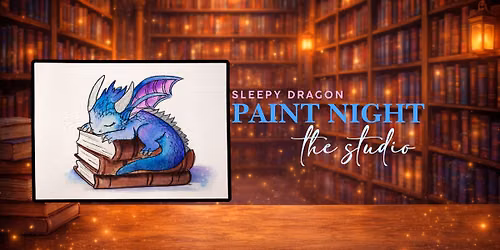 SOLD OUT Sleepy Dragon Watercolor Paint Night | The Studio SOLD OUT