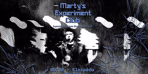 MARTY\u2019S EXPERIMENT CLUB | Herkus Kantas