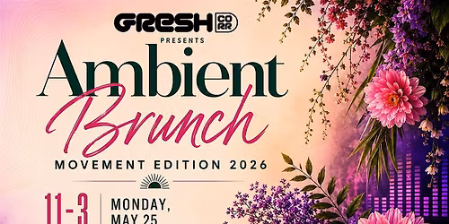 Ambient Brunch