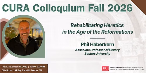 Fall 2026 CURA Colloquium with Phillip Haberkern