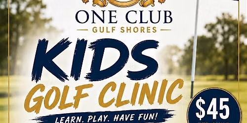 ONE Club Kids Golf Clinic Featuring Golf Pro Justine Connell