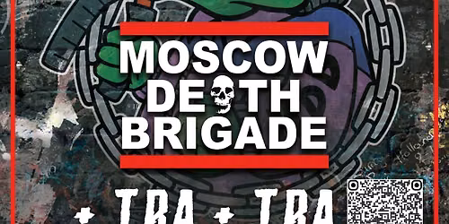 VAULT & TAF presentent : MOSCOW DEATH BRIGADE