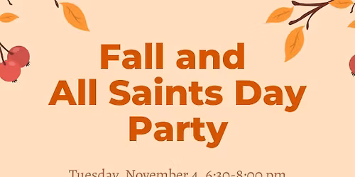 All Saints Day Party