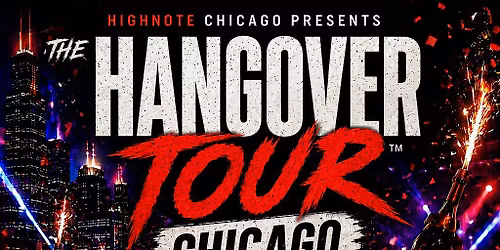 The Hangover Tour-Chicago