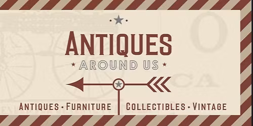 Antiques Around Us @ Bloomsburg Antique Show!