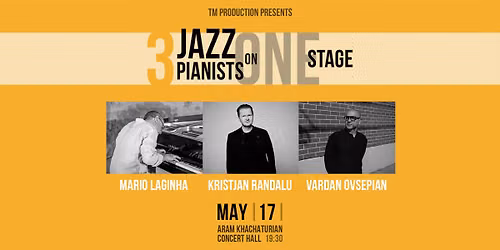 3 Jazz Pianists on One Stage - Mario Laginha, Kristjan Randalu & Vardan Ovsepian
