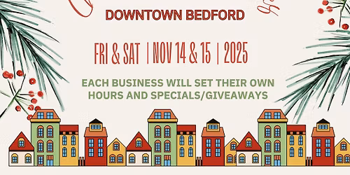 Downtown Bedford Christmas Open Houses
