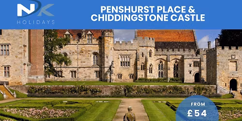 Penshurst Place & Chiddingstone Castle inc. Coach Travel 