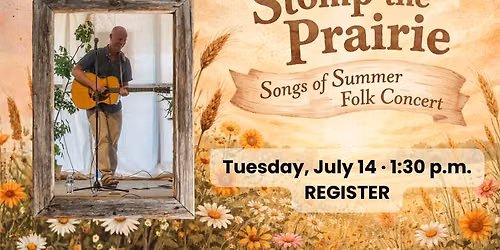 Stomp the Prairie: Songs of Summer Folk Concert