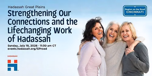 Hadassah Great Plains Strengthening Our Connections and the Lifechanging Work of Hadassah