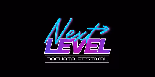 NEXT LEVEL Bachata Festival 2026