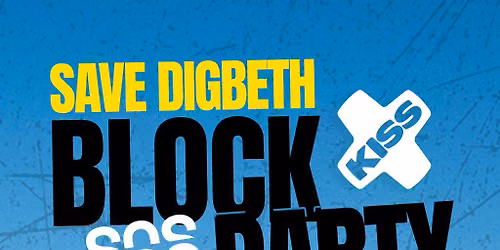 SAVE DIGBETH Block Party