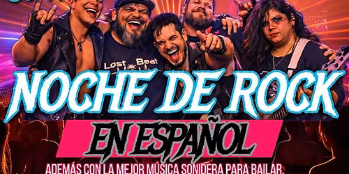 Noche de Rock en Espanol feat. Lost Beat