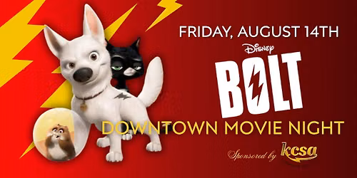 Downtown Movie Night: Bolt