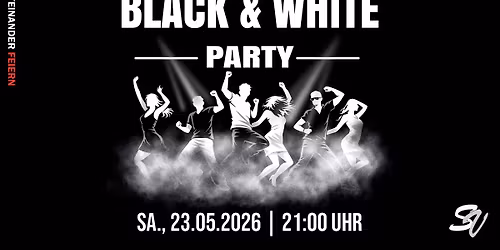 \u26ab\u26aa BLACK & WHITE PARTY \u26aa\u26ab