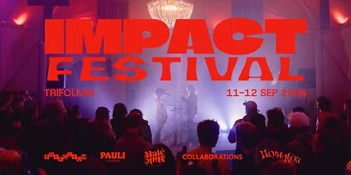 TRIFOLIUM IMPACT FESTIVAL 2026