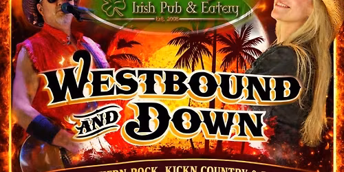 Finley\u2019s Irish Pub Largo presents Westbound and Down!