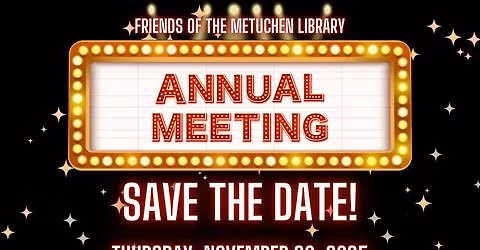 The Friends of the Metuchen Library's Annual Meeting