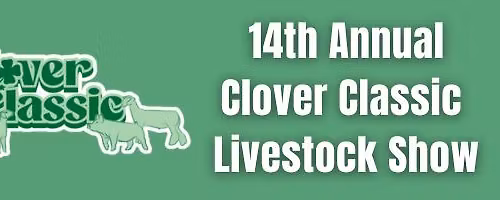 2026 Clover Classic Livestock Show