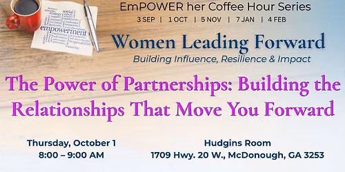 EmPOWER her Coffee Hour Series: The Power of Partnerships