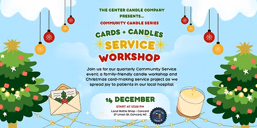 The Community Candle Series: Candle Making Workshop