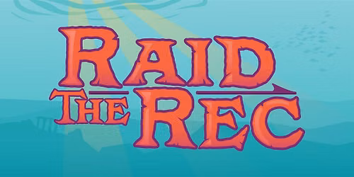 Raid The Rec