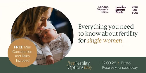 Fertility Options Day: Choices for Single Women
