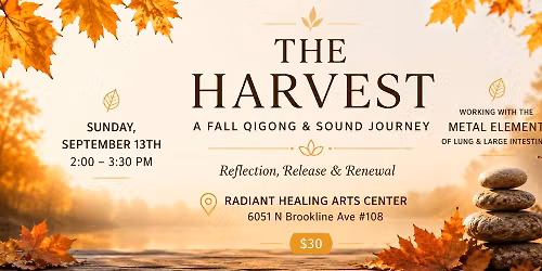 The Harvest: Qigong & Sound