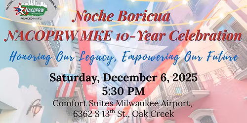 Noche Boricua: NACOPRW MKE 10-Year Celebration