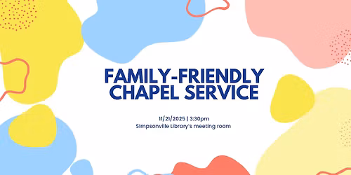 Family-Friendly Chapel Service | November