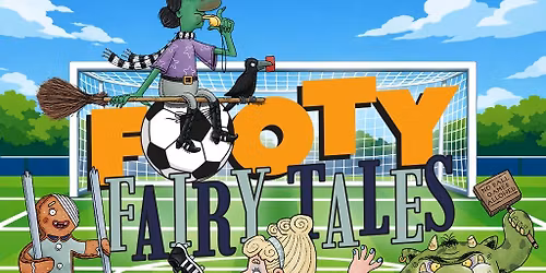 Family Theatre: Footy Fairytales
