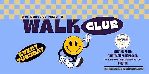 BMORE Good Co. Walk Club