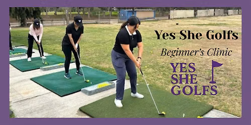August Fountain Valley Beginner's Golf Clinic with Yes She Golfs