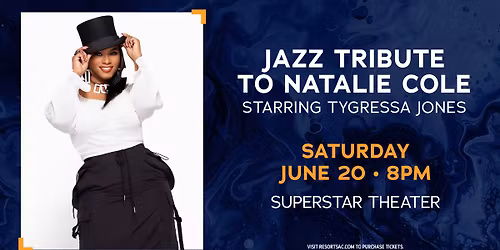 Jazz Tribute to Natalie Cole Starring Tygressa Jones