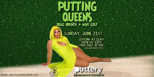 PUTTING QUEENS - DRAG BRUNCH & MINI GOLF AT PUTTERY